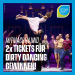Gewinnspiel: Tickets für die Dirty Dancing Live Tour in Graz zu gewinnen
